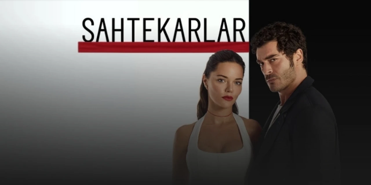 Sahtekarlar Dizisi Oyuncuları | Tüm Dizi Kadrosu | NOW | 2025