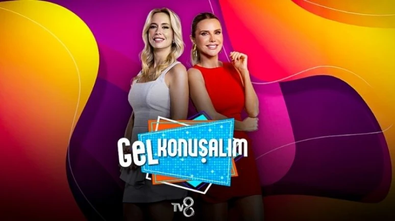 Gel Konuşalım Sunucuları | TV8 | 2025